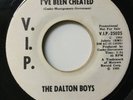 DALTON BOYS - I'VE BEEN CHEATED - V.I.P. PROMO 25025. VG+. 70s RE-ISSUE
