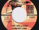 BARBARA LYNN I Don't Want A Playboy  northern soul 45 r&b funk LISTEN