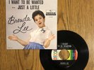 BRENDA LEE - I WANT TO BE WANTED / JUST A LITTLE, DECCA, 45 RPM W/ PS, 1960, NM