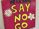 De La Soul - Say No Go OG 1989 Pressing 12