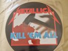 Metallica Kill Em All Picture Disc Vinyl In Great Condition. (MFN 7P)