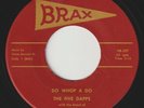 THE FIVE DAPPS Do Whop A Do / Unfaithful BRAX detroit r&b doo wop soul 45 hear