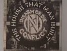 Conflict – The House that Man Built - Flux of Pink Indians Zounds Crass KBD