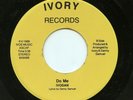 HEAR - Rare Modern Soul / Boogie 45 - Ivodan - Do Me - Ivory Records # 8x649