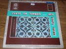 Hayri Tümer – Flûte En Turquie - Mystique - Ney LP Field Rec. Archive Copy