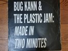 Bug Kann & The Plastic Jam - Made In Two Minutes UK 45 1991 Breakbeat techno NM