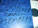 KENNY WHEELER : MUSIC FOR LARGE&SMALL ENSEMBLES 2LP 1990 ECM GERMANY