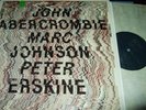 JOHN ABERCROMBIE/MARC JOHNSON/PETER ERSKINE : SAME LP 1989 ECM GERMANY