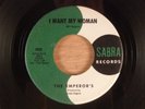 The Emperor's I Want My Woman/And Then CRAZY RARE  Orig Garage Punk 1965 Sabra