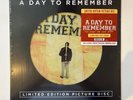 A Day To Remember  - For Those Old Who Have Heart - Picture Disc - Sealed