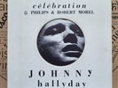 Rare SP 45T  Johnny Hallyday ‎– Célébration / 1968 / Média NEUF    (EX+/M-)