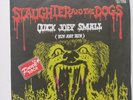 SLAUGHTER AND THE DOGS-QUICK JOEY SMALL/COME BACK(VUELVE).SPANISH ISSUE