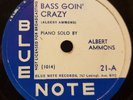 Blue Note No.21 Albert Ammons Piano Solo Bass Goin Crazy/Suitcase Blues 12