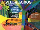 Goossens - Villa-Lobos: The Little Train Of The Caipira - Analogue Productions