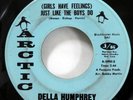DELLA HUMPHREY 45 Over the Tracks / Girls Have Feelings ARCTIC soul  #2752