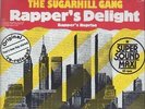 Sugarhill Gang Rappers Delight / Rappers Reprise Vinyl Single 12inch