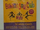 THE BAHAMA SOUL CLUB  - THE HAVANA REMIXES LIMITED EDITION VINYL LP (SEALED)