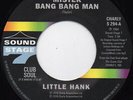 Little Hank - Mister Bang Bang Man / Try To Understand, 7