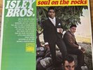 RARE LP VINYL ALBUM: Isley Brothers Soul on the Rocks  (FH)