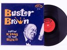 Buster Brown New King of the Blues LP