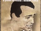 Bobby Cole - A Point Of View - Concentric S/1000 LP Vinyl Record - EX