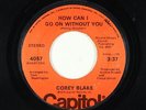 70s Soul 45 - Corey Blake - How Can I Go On Without You - Capitol - mp3