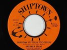 Funk Soul 45 - Barbara Stant - Shadow In Your Footsteps/Hung On - Shiptown - VG+