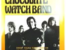 Chocolate Watchband - Sweet Young Thing (Eva Records) Vinyl 7