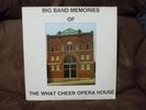 1974 Big band memories of the What Cheer Opera House vinyl LP album records IOWA