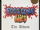 Foos Gone Wild Vinyl Album
