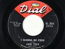 Northern Soul 45 - Joe Tex - I Wanna Be Free - Dial - mp3
