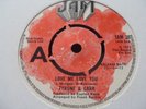 TYRONE & CARR.......LOVE ME LOVE YOU........7