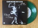Cheech & Chong w/ Alice Bowie RSD Earache My Eye Green Color Vinyl 7
