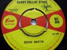 DERAK MARTIN   DADDY ROLLIN' STONE ** 1964 UK SUE 7