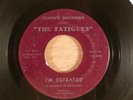 The Fatigues I'm Defeated/Complex Loneliness RARE  Garage, Psych Graveyard Five