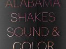 ALABAMA SHAKES - SOUND & COLOR (BLACK) (COLOURED) (DLX) (MAGENTA) (PINK) NEW