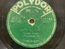 78 RPM - EDITH PIAF -Reste & La fille et le chien- POLYDOR 524165