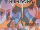 HARRIOTT, Joe/AMANCIO D'SILVA QUARTET - Hum Dono - Vinyl (limited LP)