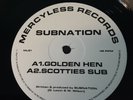 Subnation: Scotties Sub/Golden Hen, 1993, Mercyless Records, Cat No: MLS1, Rare