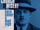 Church of Misery - Born Under A Mad Sign [New Vinyl LP]
