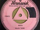 THE KALIN TWINS:WHEN.1958 BRUNSWICK SINGLE SIDED DEMO.UK#1 HIT-HARD TO FIND DEMO