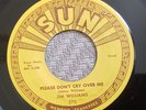 JIM WILLIAMS * 'PLEASE DON'T CRY OVER ME' * SUN LABEL ROCKABILLY * EX