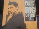 PUCHO & LATIN SOUL BROTHERS: Big Stick US Prestige Jazz Funk Vinyl LP