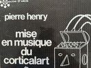 Pierre Henry / Mise en musique du corticalart de Roger Lafosse / Vinyle 33 T