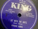 78 rpm-R’n’R-Wynonie Harris-Git With the Grits/Drinking Sherry Wine