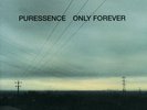 Puressence / Only Forever 12