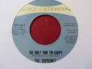 THE SUPREMES   THHE ONLY TIME I'M HAPPY - RARE U.S GEORGE ALEXANDER ISSUE - 1965