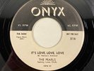 Onyx 516 The Pearls - It's Love Love / The Wheel of Love 7