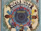 BO DIDDLEY MUDDY WATERS LITTLE WALTER  - ‘Super Blues’ - BLUES VINYL [LPS-3008]