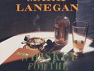 Mark Lanegan Whiskey for the Holy Ghost (Vinyl) 12